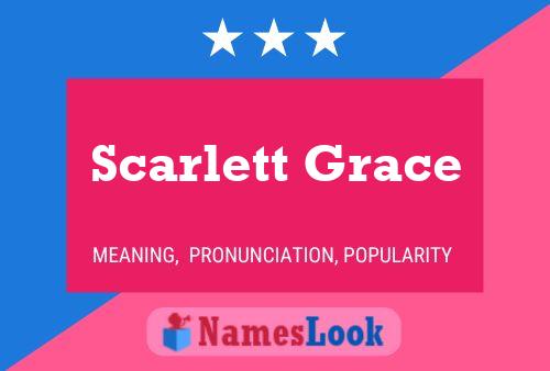 Scarlett Grace 名字海报