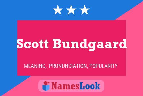 Scott Bundgaard 名字海报