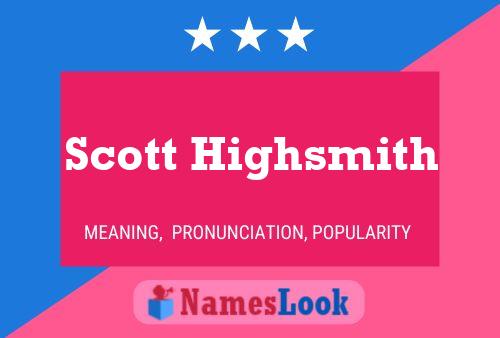 Scott Highsmith 名字海报