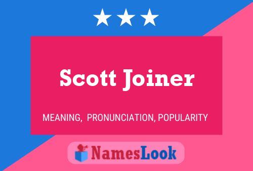 Scott Joiner 名字海报