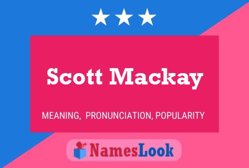 Scott Mackay 名字海报