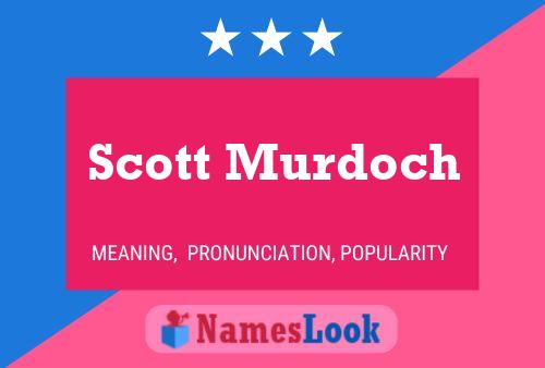 Scott Murdoch 名字海报