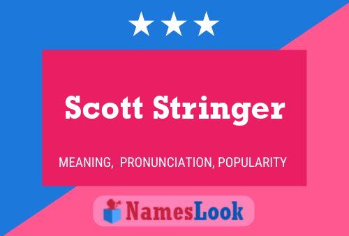 Scott Stringer 名字海报