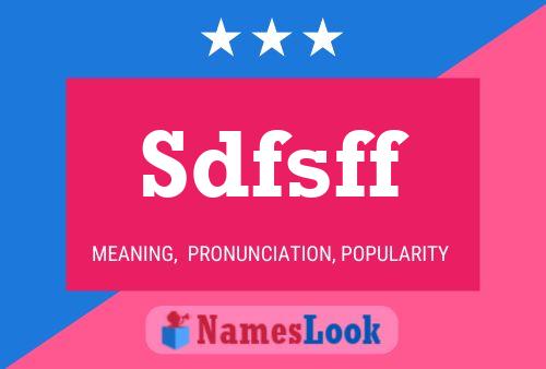 Sdfsff 名字海报