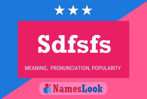 Sdfsfs 名字海报