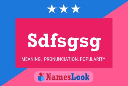 Sdfsgsg 名字海报