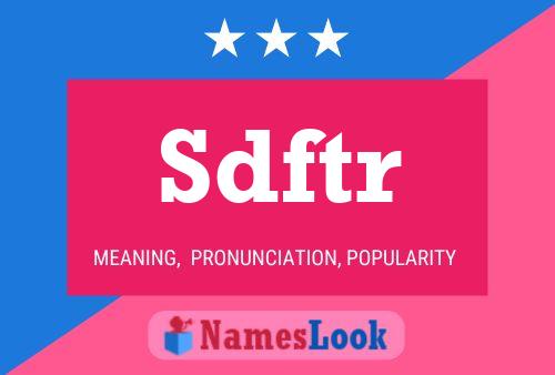 Sdftr 名字海报