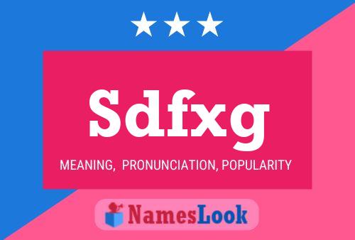 Sdfxg 名字海报