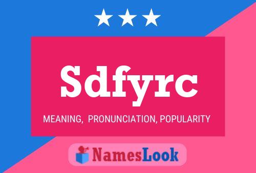 Sdfyrc 名字海报