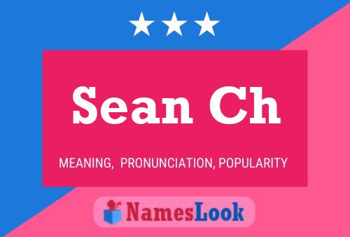 Sean Ch 名字海报