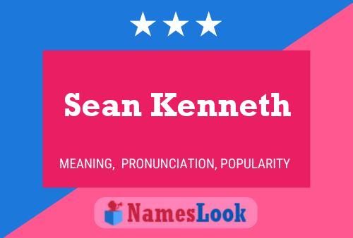 Sean Kenneth 名字海报