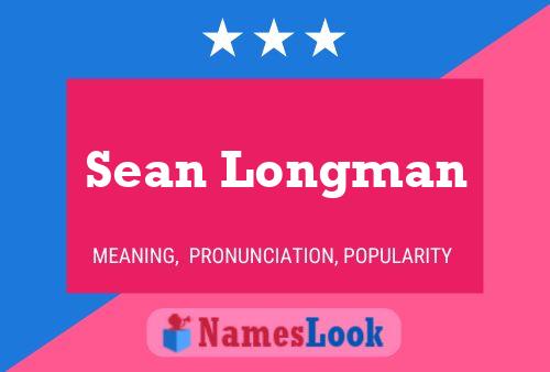 Sean Longman 名字海报