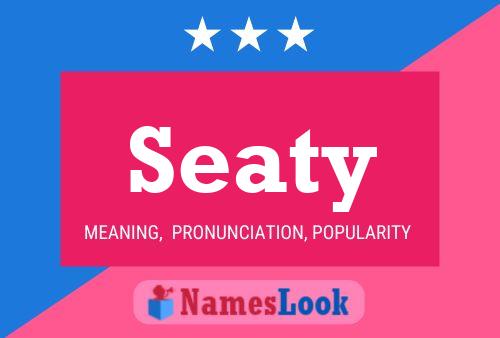 Seaty 名字海报