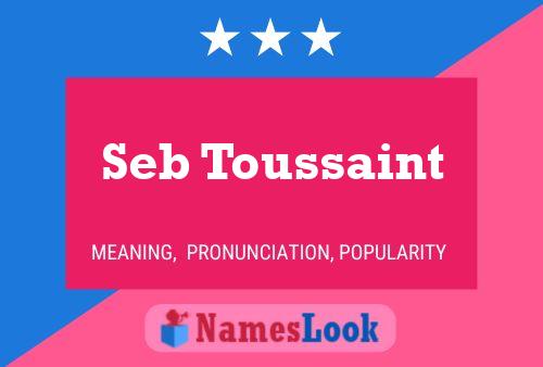 Seb Toussaint 名字海报