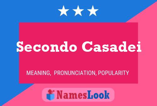 Secondo Casadei 名字海报