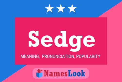 Sedge 名字海报