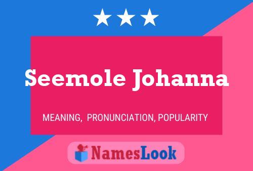 Seemole Johanna 名字海报