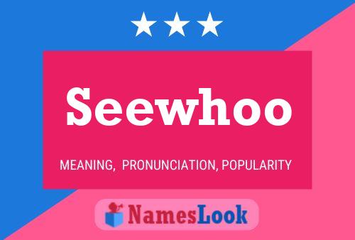 Seewhoo 名字海报