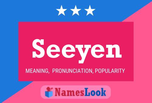 Seeyen 名字海报