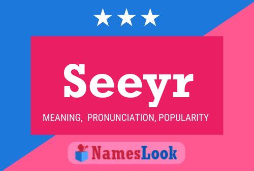 Seeyr 名字海报