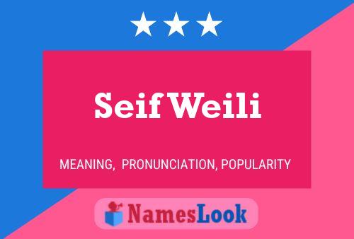 Seif Weili 名字海报