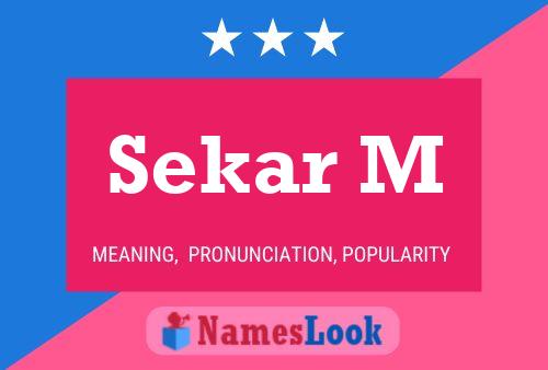 Sekar M 名字海报