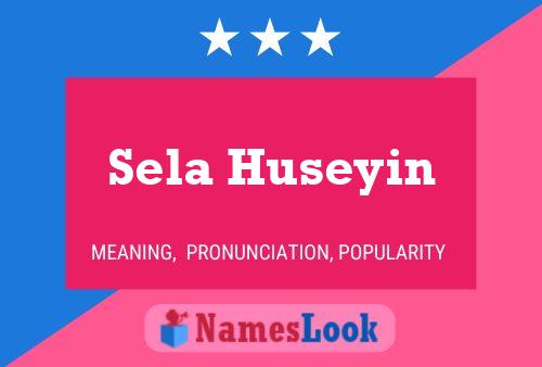 Sela Huseyin 名字海报