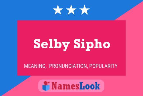 Selby Sipho 名字海报