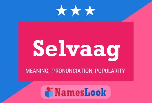 Selvaag 名字海报