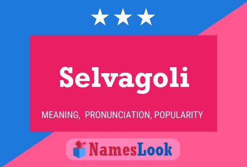 Selvagoli 名字海报