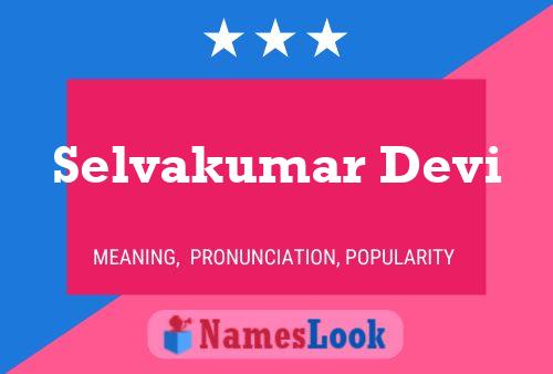 Selvakumar Devi 名字海报