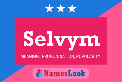 Selvym 名字海报