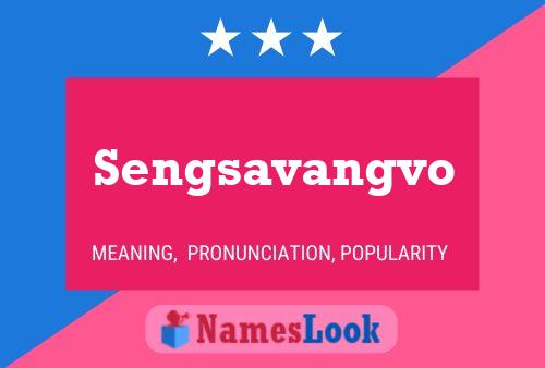 Sengsavangvo 名字海报