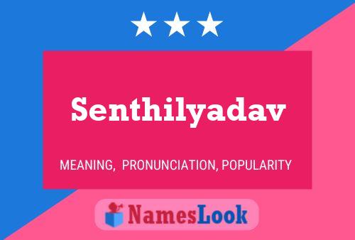 Senthilyadav 名字海报