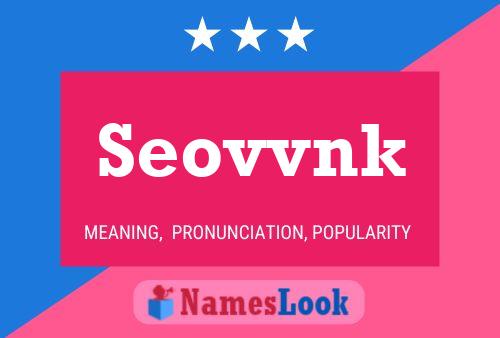 Seovvnk 名字海报