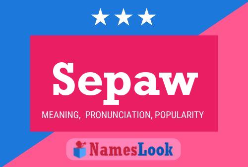 Sepaw 名字海报