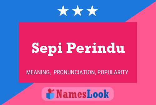 Sepi Perindu 名字海报