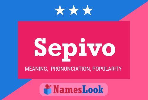 Sepivo 名字海报