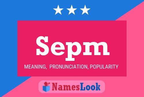 Sepm 名字海报