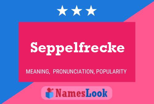 Seppelfrecke 名字海报