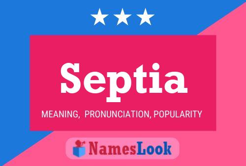 Septia 名字海报