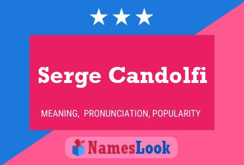 Serge Candolfi 名字海报