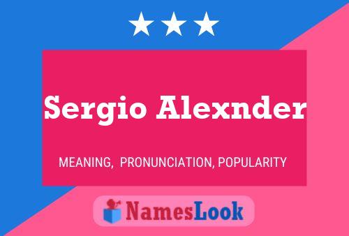 Sergio Alexnder 名字海报