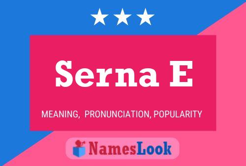 Serna E 名字海报