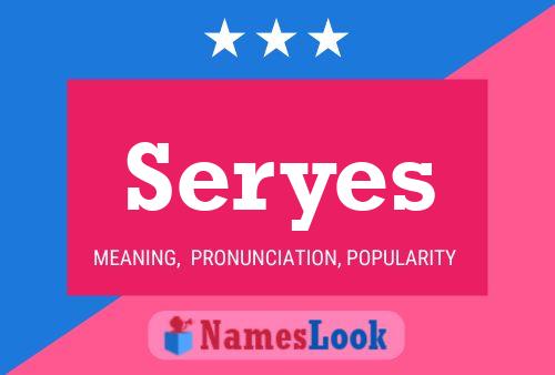 Seryes 名字海报