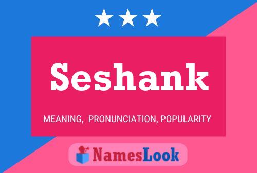 Seshank 名字海报