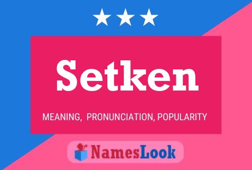 Setken 名字海报