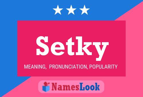 Setky 名字海报