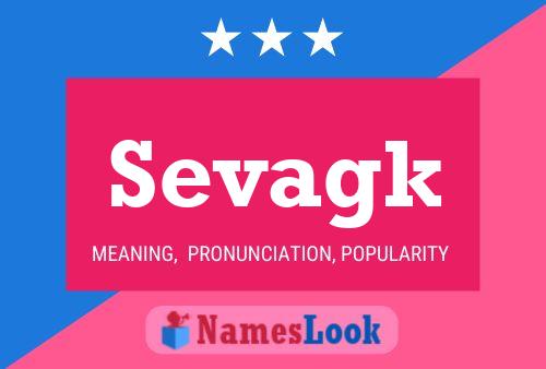 Sevagk 名字海报