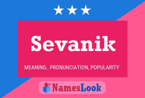 Sevanik 名字海报